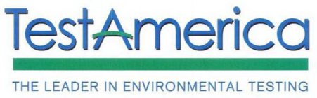 TESTAMERICA THE LEADER IN ENVIRONMENTAL TESTING