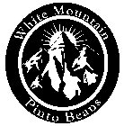 WHITE MOUNTAIN PINTO BEANS