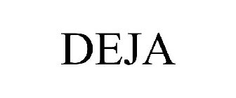 DEJA