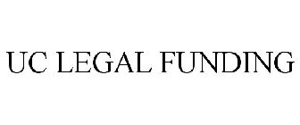 UC LEGAL FUNDING