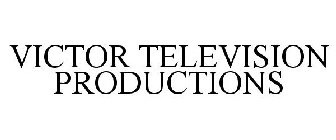 VICTOR TELEVISION PRODUCTIONS