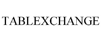 TABLEXCHANGE