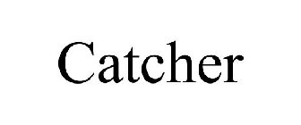 CATCHER