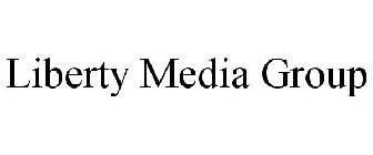 LIBERTY MEDIA GROUP