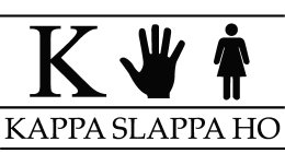 K KAPPA SLAPPA HO