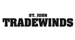 ST. JOHN TRADEWINDS