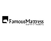 FAMOUSMATTRESS SUPERSTORES