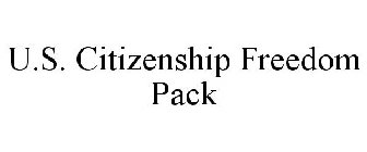 U.S. CITIZENSHIP FREEDOM PACK