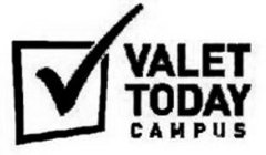 VALET TODAY CAMPUS