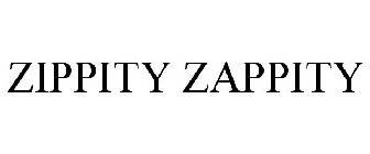 ZIPPITY ZAPPITY