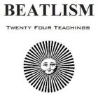 BEATLISM TWENTY FOUR TEACHINGS