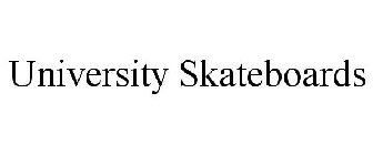 UNIVERSITY SKATEBOARDS