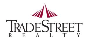 TRADE STREET REALTY