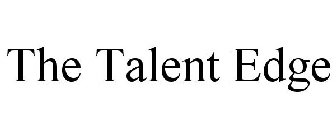 THE TALENT EDGE