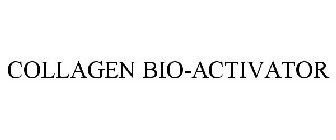 COLLAGEN BIO-ACTIVATOR