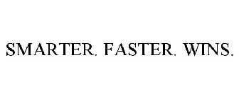 SMARTER. FASTER. WINS.