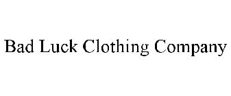 BAD LUCK CLOTHING COMPANY