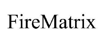 FIREMATRIX