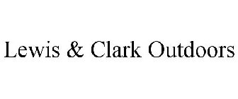 LEWIS & CLARK OUTDOORS