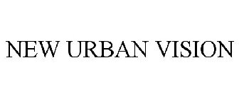 NEW URBAN VISION