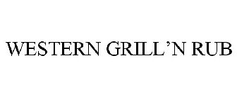 WESTERN GRILL'N RUB