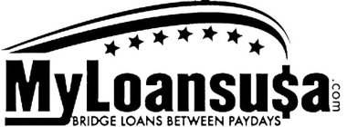 MYLOANSU$A.COM BRIDGE LOANS BETWEEN PAYDAYS