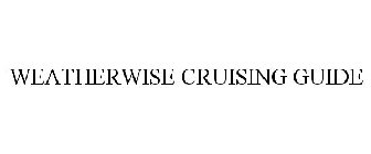 WEATHERWISE CRUISING GUIDE