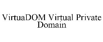 VIRTUADOM VIRTUAL PRIVATE DOMAIN