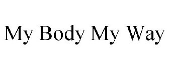 MY BODY MY WAY