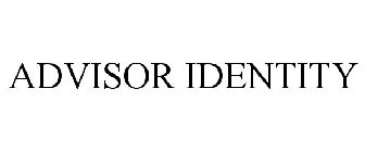 ADVISOR IDENTITY
