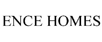 ENCE HOMES