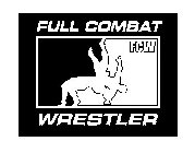 FULL COMBAT WRESTLER FCW