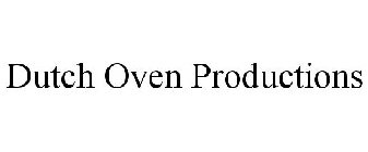 DUTCH OVEN PRODUCTIONS