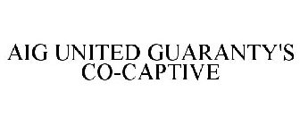 AIG UNITED GUARANTY'S CO-CAPTIVE