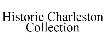 HISTORIC CHARLESTON COLLECTION