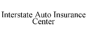 INTERSTATE AUTO INSURANCE CENTER