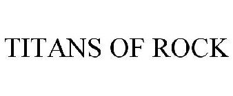 TITANS OF ROCK