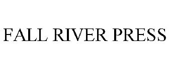 FALL RIVER PRESS