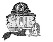 S.O.B. SHRIMP, OYSTER & BEERHAUS