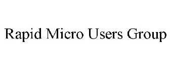 RAPID MICRO USERS GROUP