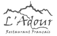 L'ADOUR RESTAURANT FRANCAIS