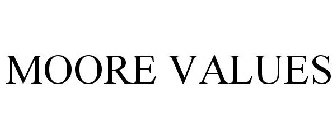 MOORE VALUES