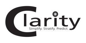 CLARITY SIMPLIFY. STRATIFY. PREDICT.