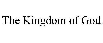 THE KINGDOM OF GOD