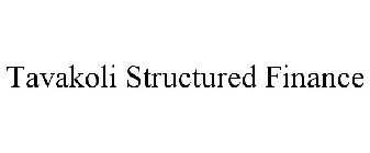 TAVAKOLI STRUCTURED FINANCE