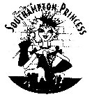 THE ORIGINAL SOUTHAMPTON PRINCESS