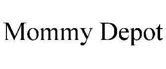 MOMMY DEPOT