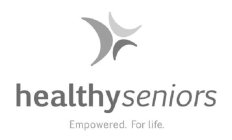 HEALTHY SENIORS EMPOWERED. FOR LIFE.