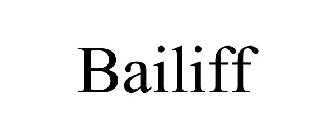 BAILIFF