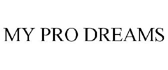 MY PRO DREAMS